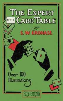 9781909678149-1909678147-The Expert at the Card Table (Hey Presto Magic Book): Artifice, Ruse and Subterfuge at the Card Table