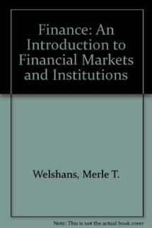 9780538061407-0538061405-Finance: An Introduction to Financial Markets and Institutions