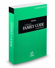 9781539209218-1539209210-Blumberg California Family Code Annotated, 2019 ed. (California Desktop Codes)