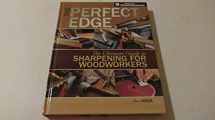 9781558708587-1558708588-The Perfect Edge: The Ultimate Guide to Sharpening for Woodworkers