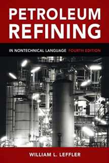 9781593701581-1593701586-Petroleum Refining in Nontechnical Language