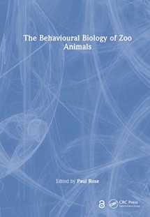 9781032077192-1032077190-The Behavioural Biology of Zoo Animals