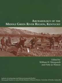 9781881448143-1881448142-Archaeology of the Middle Green River Region, Kentucky
