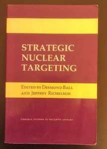 9780801495076-0801495075-Strategic Nuclear Targeting (Cornell Studies in Security Affairs)