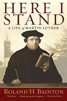 9781426754432-1426754434-Here I Stand: A Life of Martin Luther