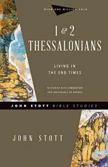 9780830821754-0830821759-1 & 2 Thessalonians: Living in the End Times (John Stott Bible Studies)