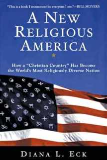 9780060621599-0060621591-A New Religious America: How a "Christian Country" Has Become the World's Most Religiously Diverse Nation