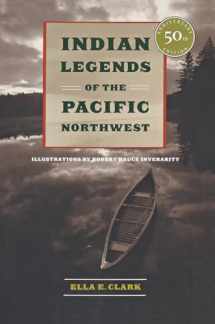 9780520239265-0520239261-Indian Legends of the Pacific Northwest