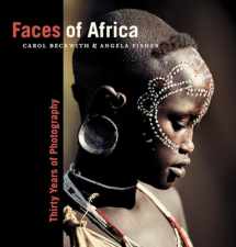 9781426204241-1426204248-Faces of Africa: Thirty Years of Photography (National Geographic Collectors Series)