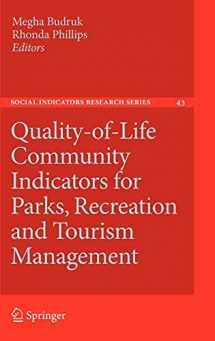 9789048198603-9048198607-Quality-of-Life Community Indicators for Parks, Recreation and Tourism Management (Social Indicators Research Series, 43)