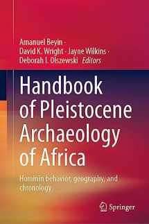9783031202896-3031202899-Handbook of Pleistocene Archaeology of Africa: Hominin behavior, geography, and chronology
