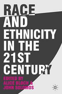 9780230007789-0230007783-Race and Ethnicity in the 21st Century