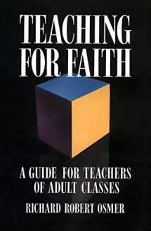 9780664252175-0664252176-Teaching for Faith: A Guide for Teachers of Adult Classes