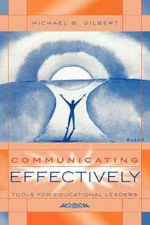 9781578860357-1578860350-Communicating Effectively: Tools for Educational Leaders
