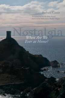 9780823269501-0823269507-Nostalgia: When Are We Ever at Home?