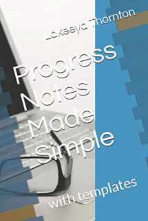 9781070707754-1070707759-Progress Notes Made Simple: with templates