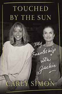 9780374277727-0374277729-Touched by the Sun: My Friendship with Jackie