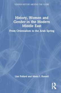 9781138800366-1138800368-History, Women and Gender in the Modern Middle East (Gender History Around the Globe)