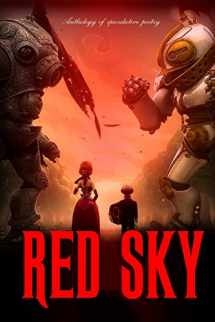 9781502939920-1502939924-Red Sky: Anthology of Speculative Poetry