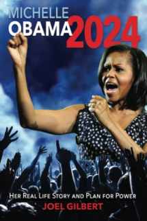 9781637585726-1637585721-Michelle Obama 2024: Her Real Life Story and Plan for Power