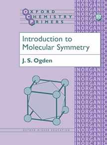 9780198559108-0198559100-Introduction to Molecular Symmetry (Oxford Chemistry Primers)