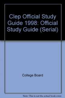 9780874475593-0874475597-Clep Official Study Guide 1998: Official Study Guide (Serial)