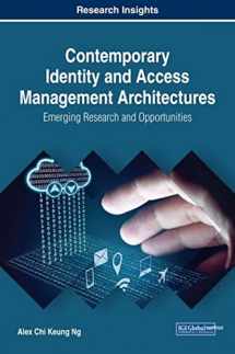 9781522548287-1522548289-Contemporary Identity and Access Management Architectures: Emerging Research and Opportunities (Advances in Business Information Systems and Analytics)