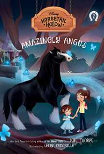 9781368072250-1368072259-Amazingly Angus: Princess Meridas Horse (Disneys Horsetail Hollow, Book 2)