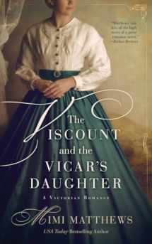 9780999036433-0999036432-The Viscount and the Vicar's Daughter: A Victorian Romance