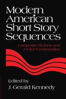 9780521172622-0521172624-Modern American Short Story Sequences: Composite Fictions and Fictive Communities