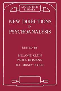 9780367099503-0367099500-New Directions in Psychoanalysis: The Significance of Infant Conflict in the Pattern of Adult Behaviour (Maresfield Library)