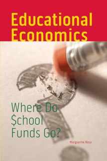 9780877667643-0877667640-Educational Economics: Where Do School Funds Go? (Urban Institute Press)