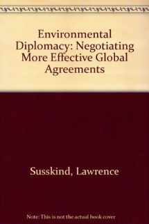 9780195075939-0195075935-Environmental Diplomacy: Negotiating More Effective Global Agreements