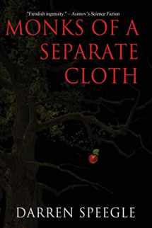 9781950305070-1950305074-Monks of a Separate Cloth