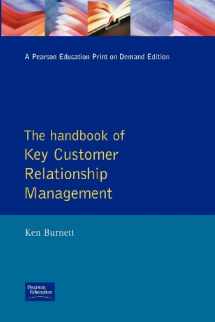 9780273650317-0273650319-The Handbook of Key Customer Relationship Management: The Definitive Guide to Winning, Managing and Developing Key Account Business