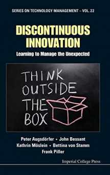 9781848167803-1848167806-DISCONTINUOUS INNOVATION: LEARNING TO MANAGE THE UNEXPECTED (Technology Management)