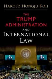 9780190912185-0190912189-The Trump Administration and International Law