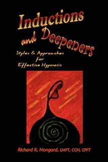 9781430322108-1430322101-Inductions and Deepeners: Styles and Approaches for Effective Hypnosis