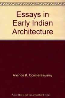 9780195630947-0195630947-Essays in Early Indian Architecture