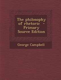 9781289885212-1289885214-The Philosophy of Rhetoric - Primary Source Edition