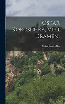 9781017795233-1017795231-Oskar Kokoschka, Vier Dramen. (German Edition)