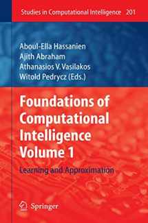 9783642010811-3642010814-Foundations of Computational Intelligence: Volume 1: Learning and Approximation (Studies in Computational Intelligence, 201)