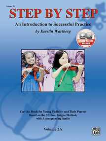 9780739041031-0739041037-Step by Step 2A -- An Introduction to Successful Practice for Violin: Book & Online Audio