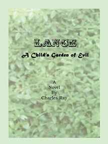 9780944619735-0944619738-Lance: A Child's Garden of Evil