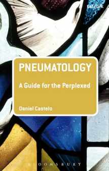 9780567006806-0567006808-Pneumatology: A Guide for the Perplexed (Guides for the Perplexed)