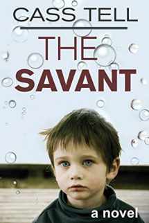 9781938367380-1938367383-The Savant - a novel