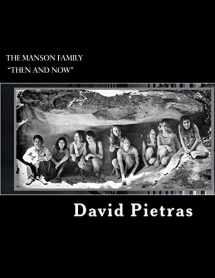 9781494771683-1494771683-The Manson Family "Then and Now"