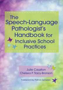 9781598573626-1598573624-The Speech-Language Pathologist's Handbook for Inclusive School Practice