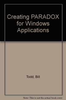 9781562054045-156205404X-Creating Paradox for Windows Applications/Book and Disk