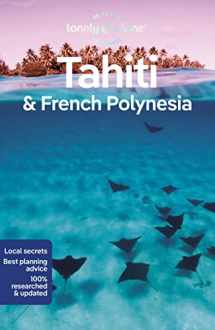 9781786570963-1786570963-Lonely Planet Tahiti & French Polynesia (Travel Guide)